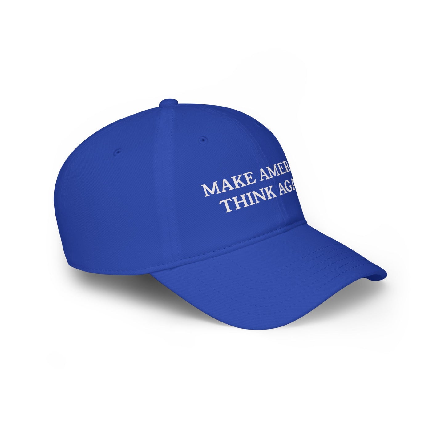 Make America Think Again - Low Profile Baseball Cap
